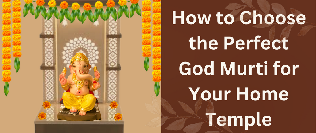 How to Choose the Perfect God Murti for Your Home Temple